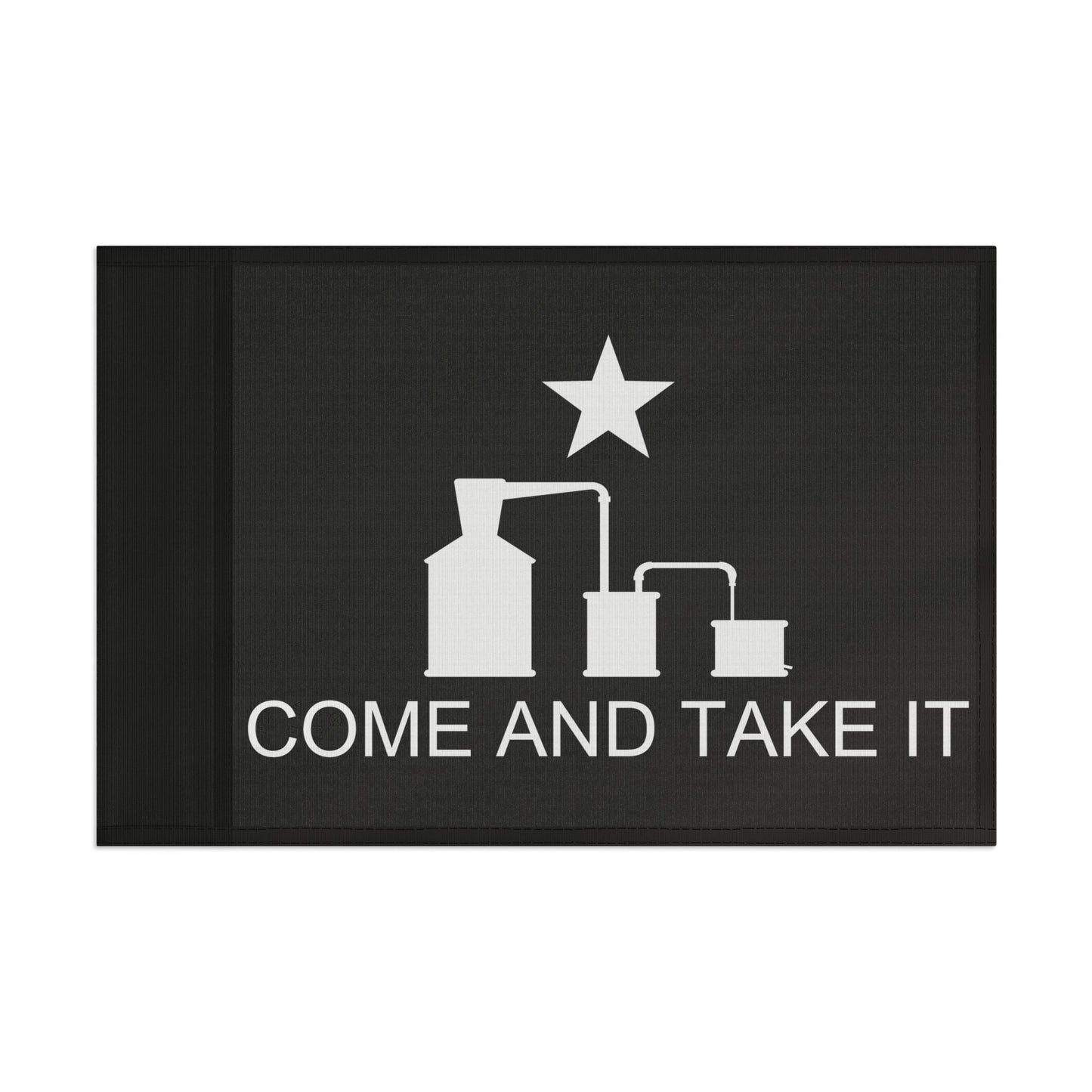 Come and Take It Moonshine Still Parody Flag - Black Flag w/ White Logo