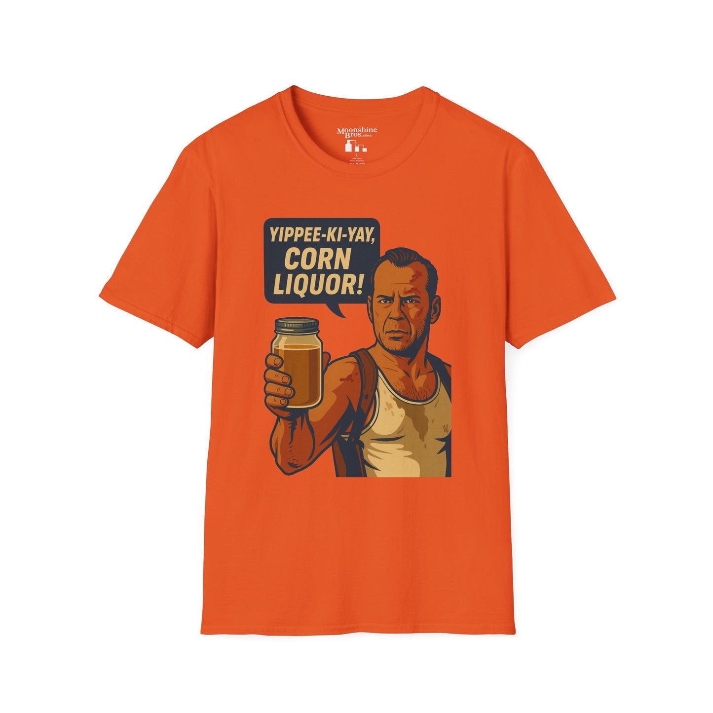 "Yippee-Ki-Yay, Corn Liquor!" Parody Movie Quote Moonshine Shirt