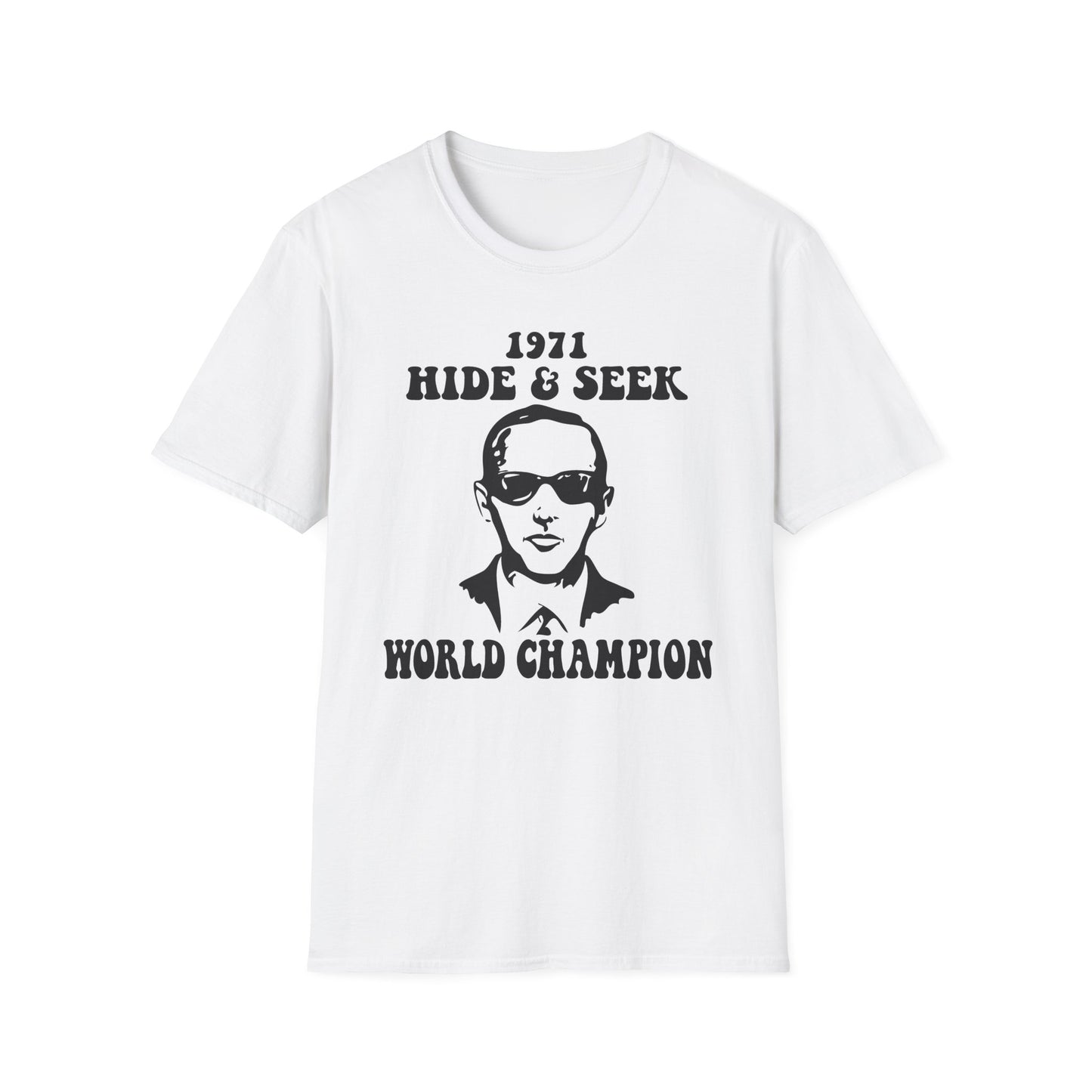 DB Cooper 1971 Hide & Seek World Champion Funny Softstyle Tee T-Shirt