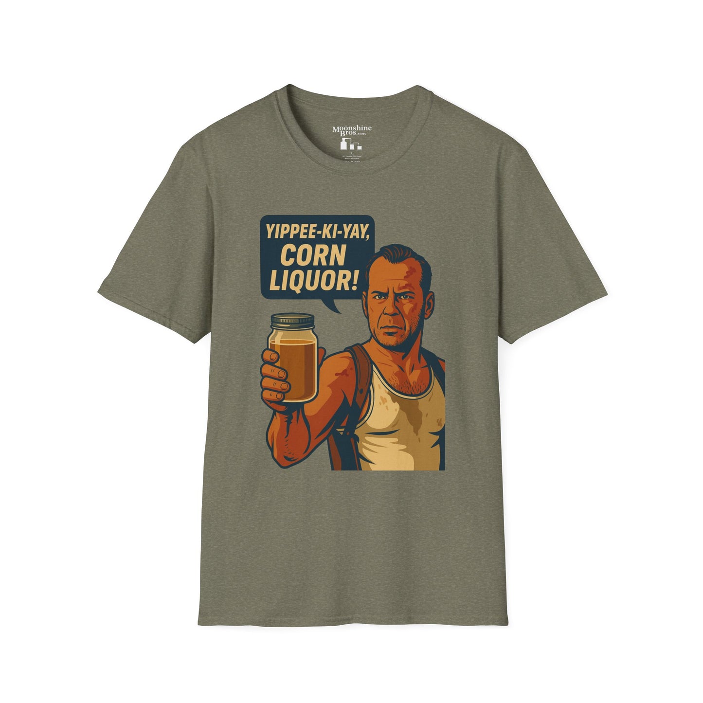 "Yippee-Ki-Yay, Corn Liquor!" Parody Movie Quote Moonshine Shirt