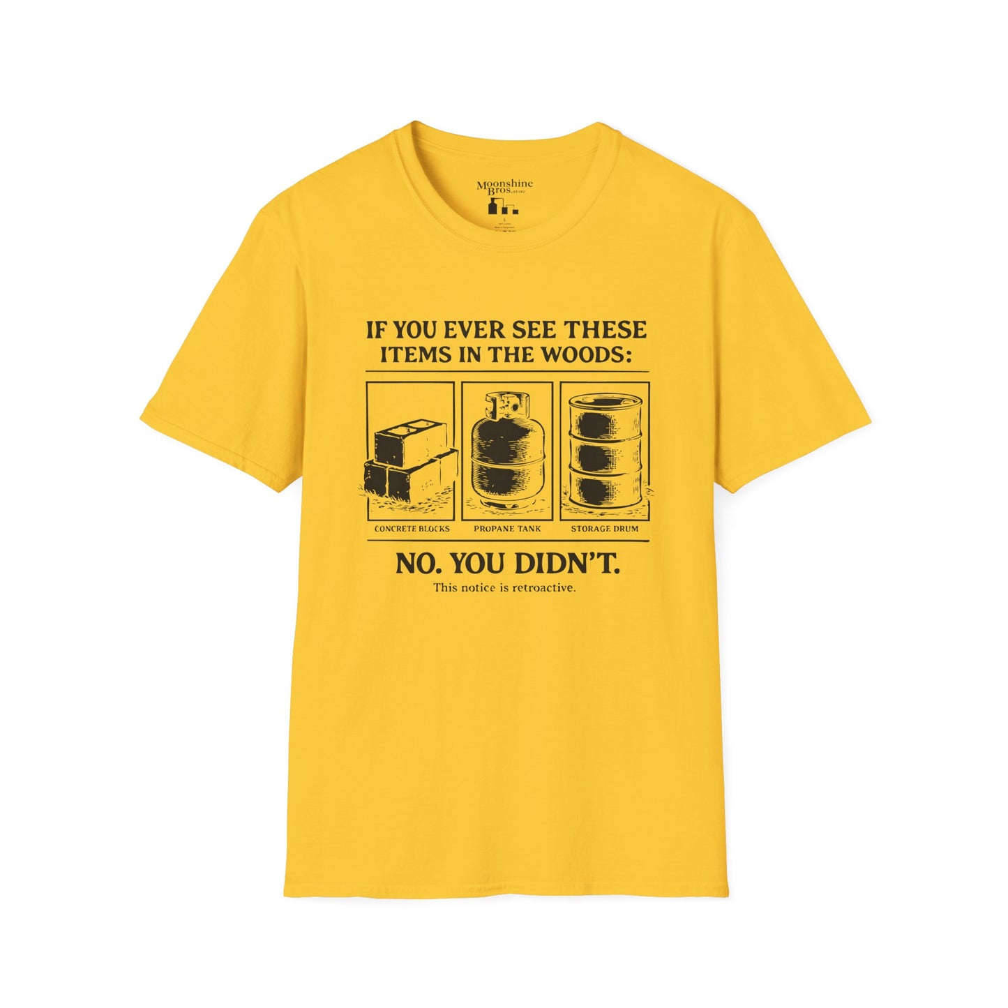 If You Ever See These Items In The Woods Moonshine Shirt