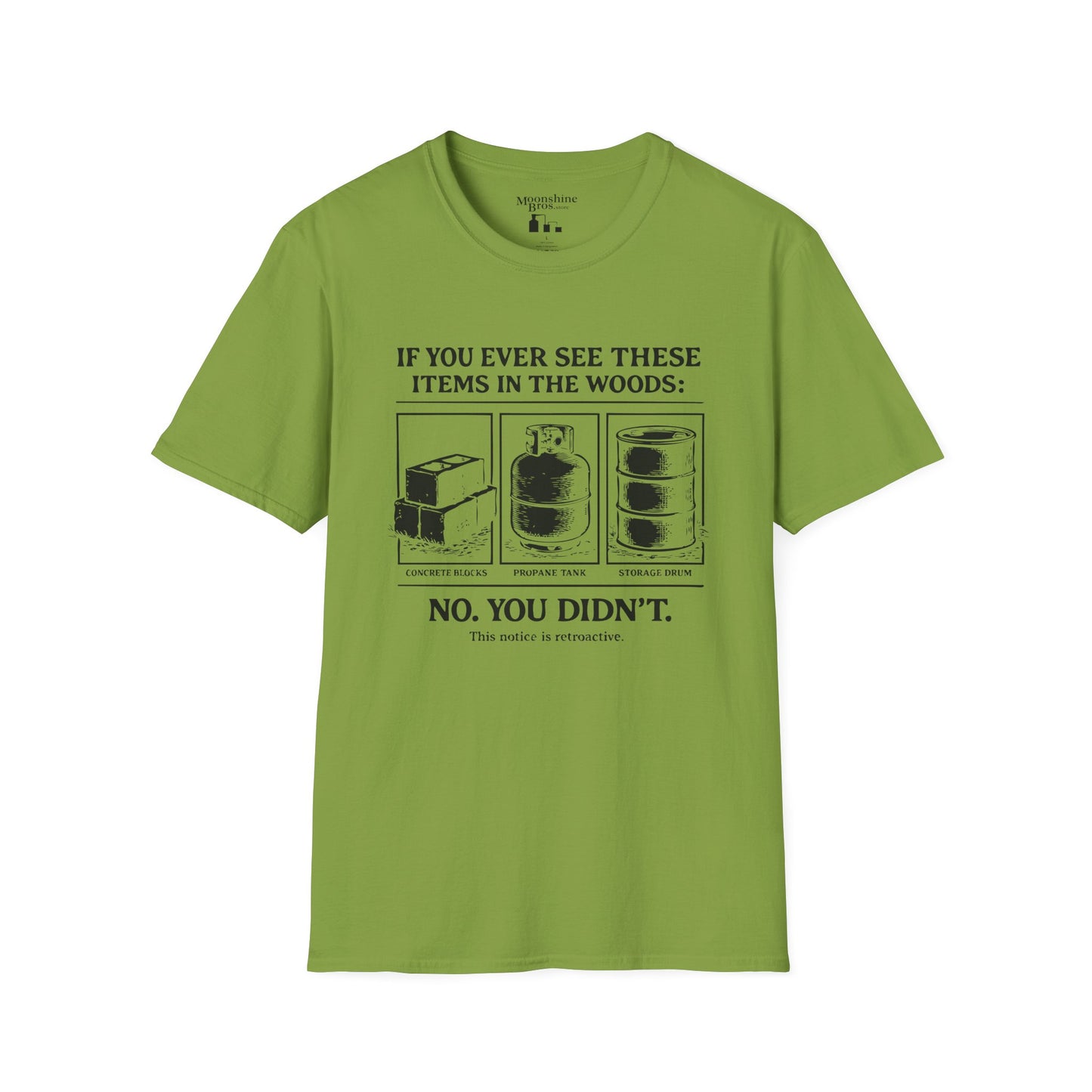 If You Ever See These Items In The Woods Moonshine Shirt