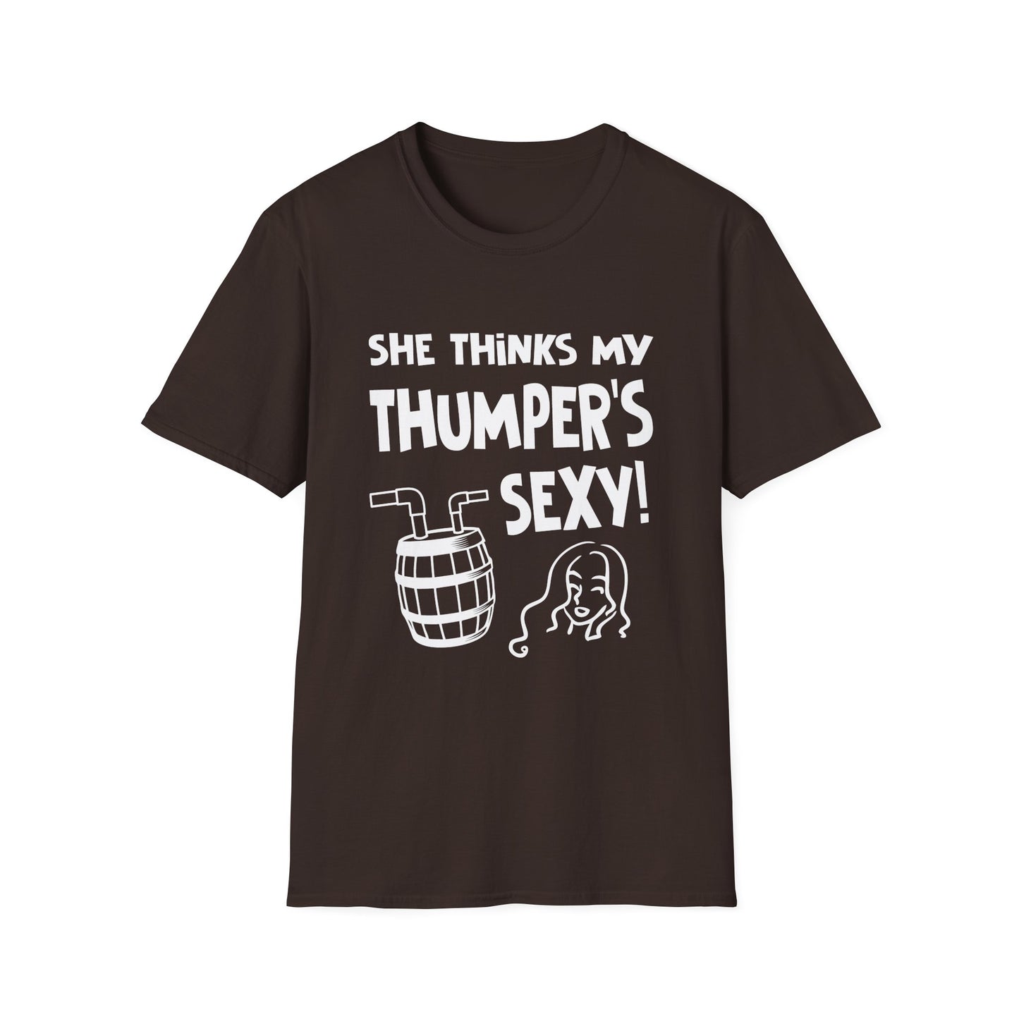 She Thinks My Thumper's Sexy! Humorous Moonshine Still Funny Softstyle Tee T-Shirt