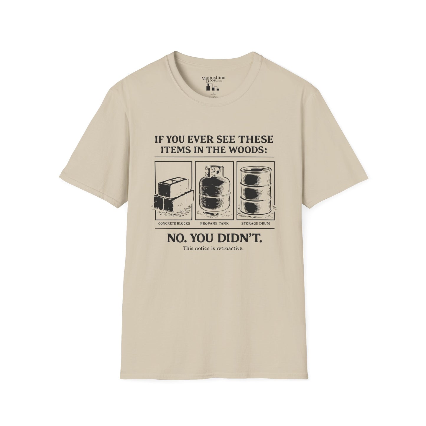 If You Ever See These Items In The Woods Moonshine Shirt