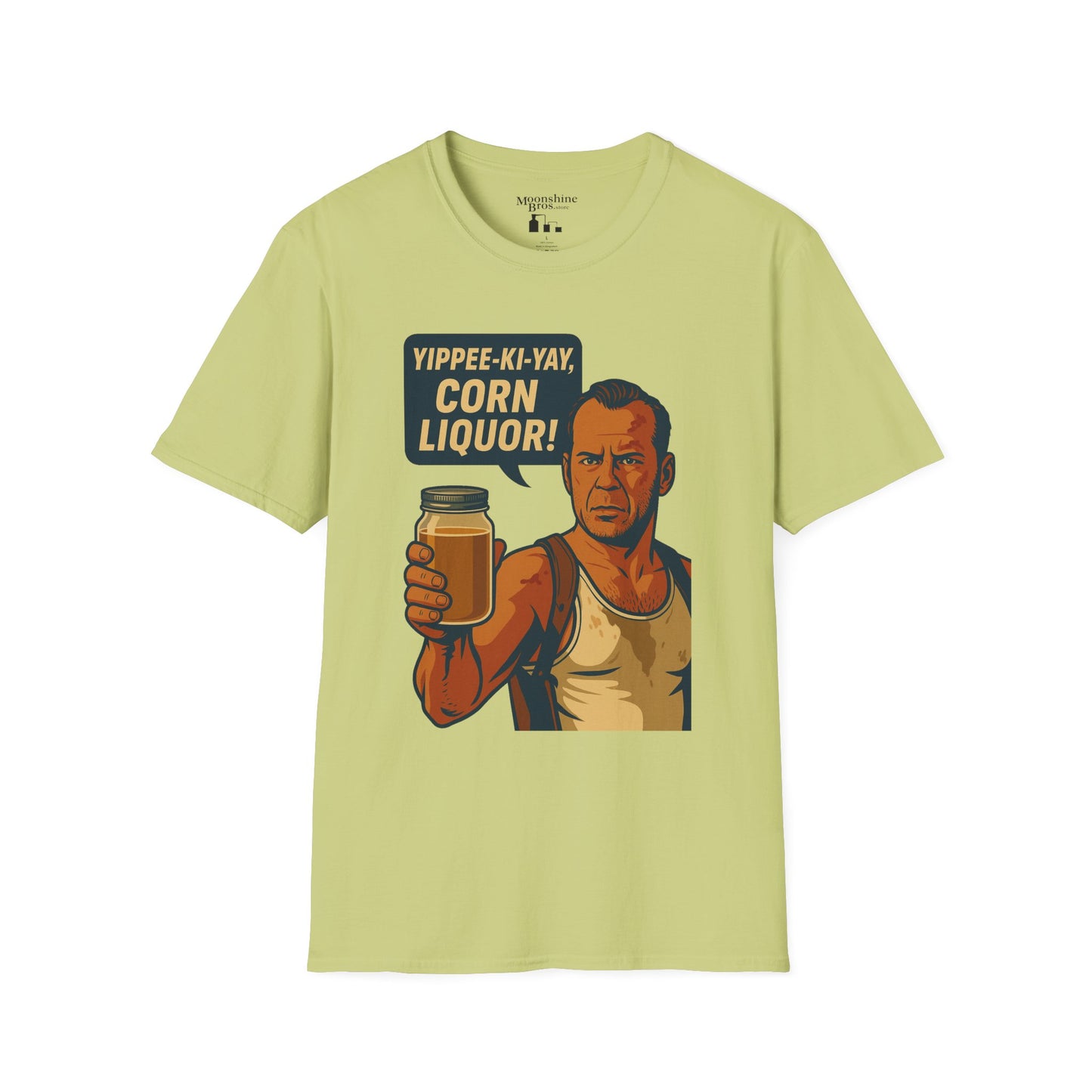 "Yippee-Ki-Yay, Corn Liquor!" Parody Movie Quote Moonshine Shirt