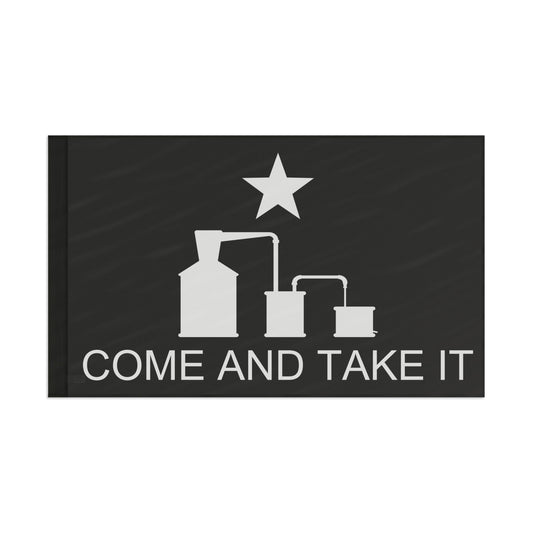 Come and Take It Moonshine Still Parody Flag - Black Flag w/ White Logo