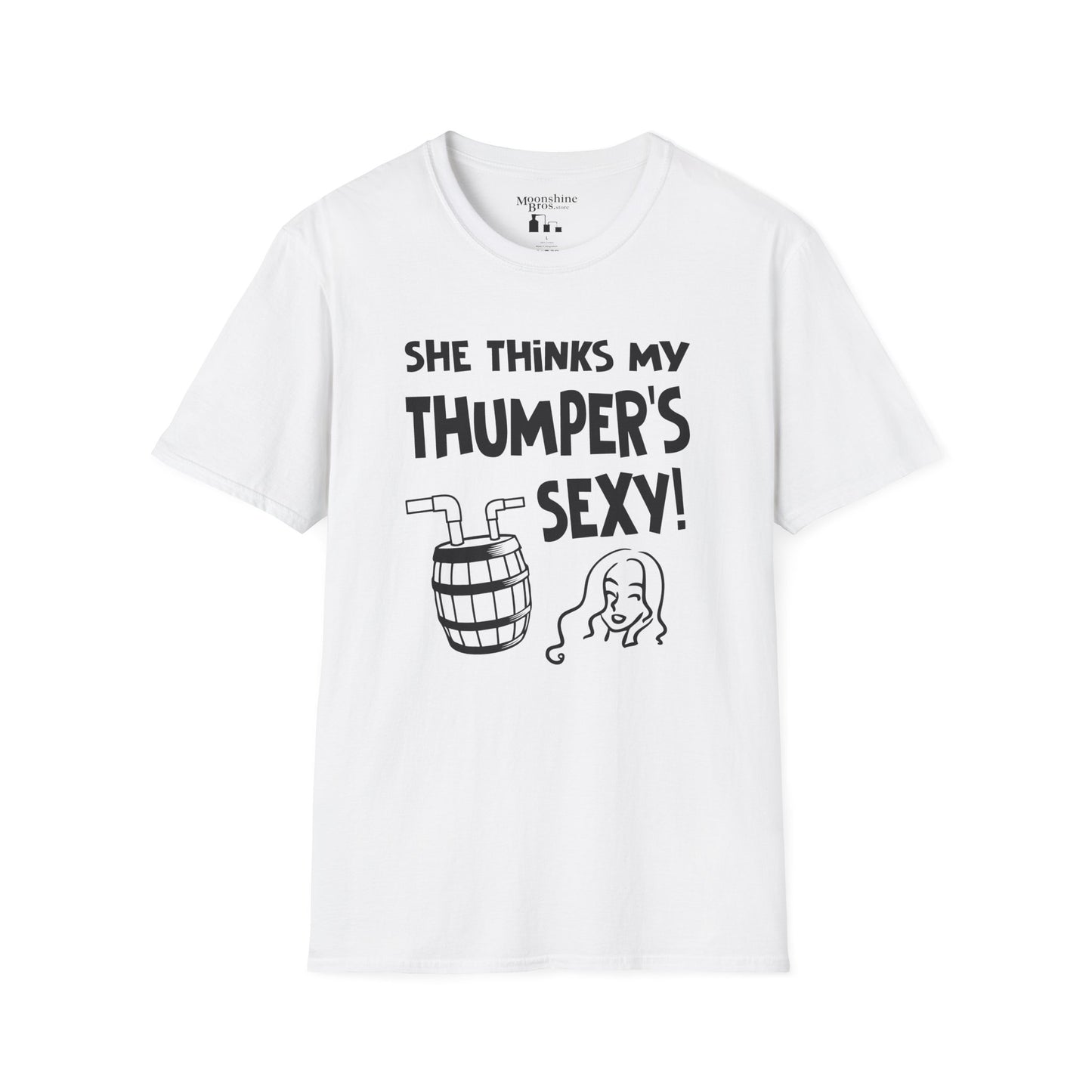 "She Thinks My Thumper's Sexy!" Moonshiner Shirt