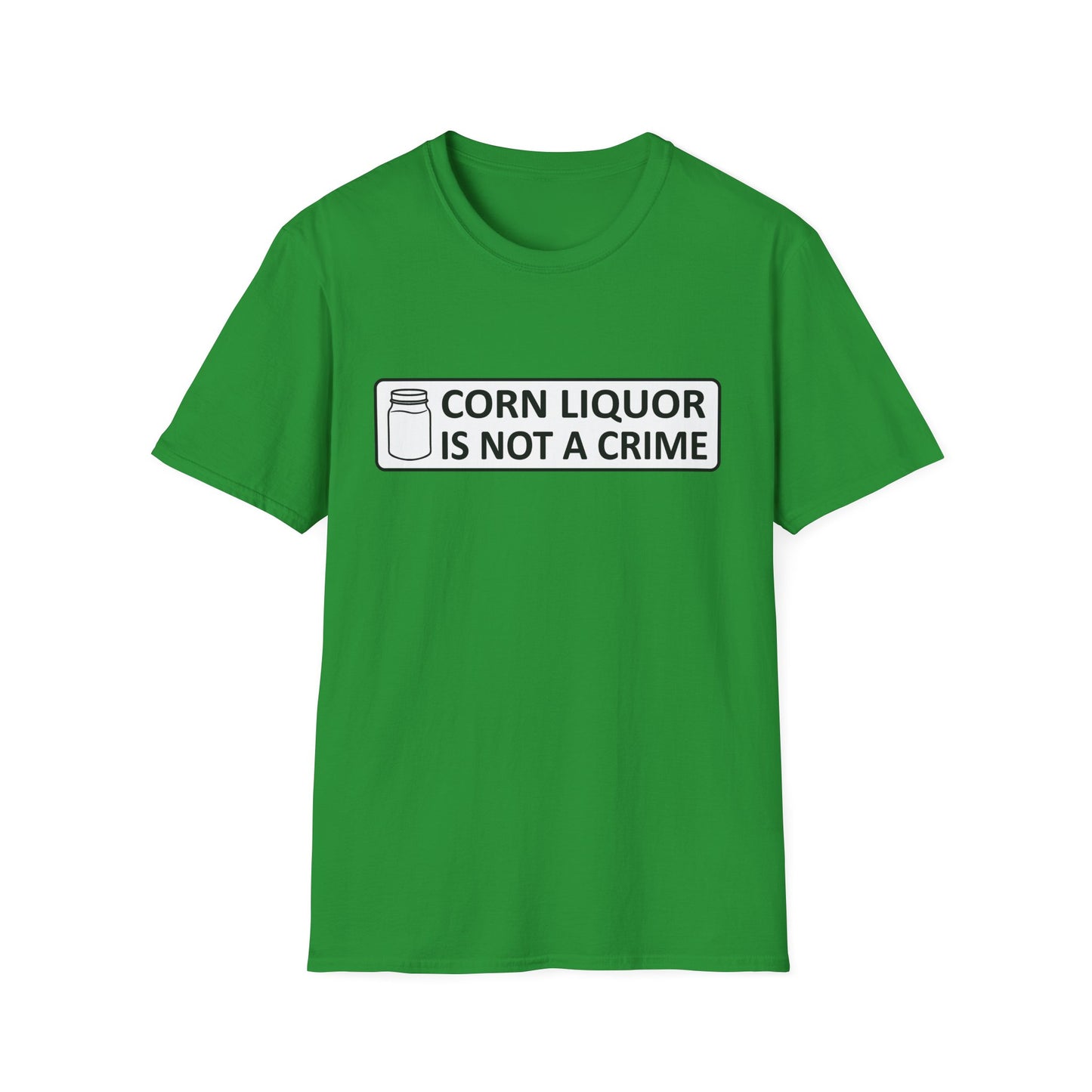 Corn Liquor Is Not A Crime Parody Moonshine & Home Distilling Softstyle Tee T-Shirt