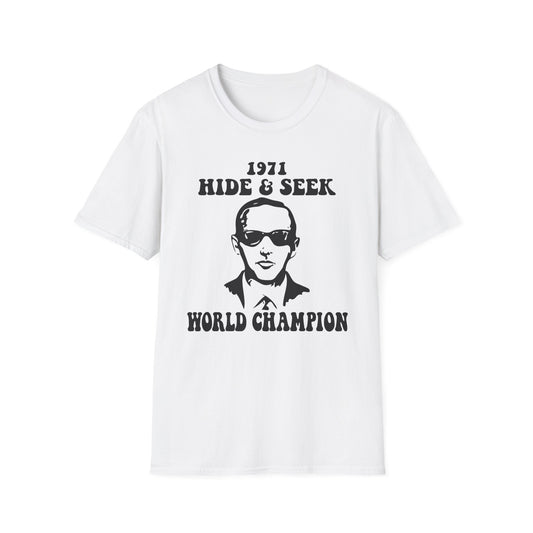 DB Cooper 1971 Hide & Seek World Champion Funny Softstyle Tee T-Shirt