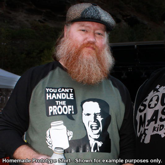 "You Can't Handle the Proof!" Parody Moonshine Softstyle Tee T-Shirt