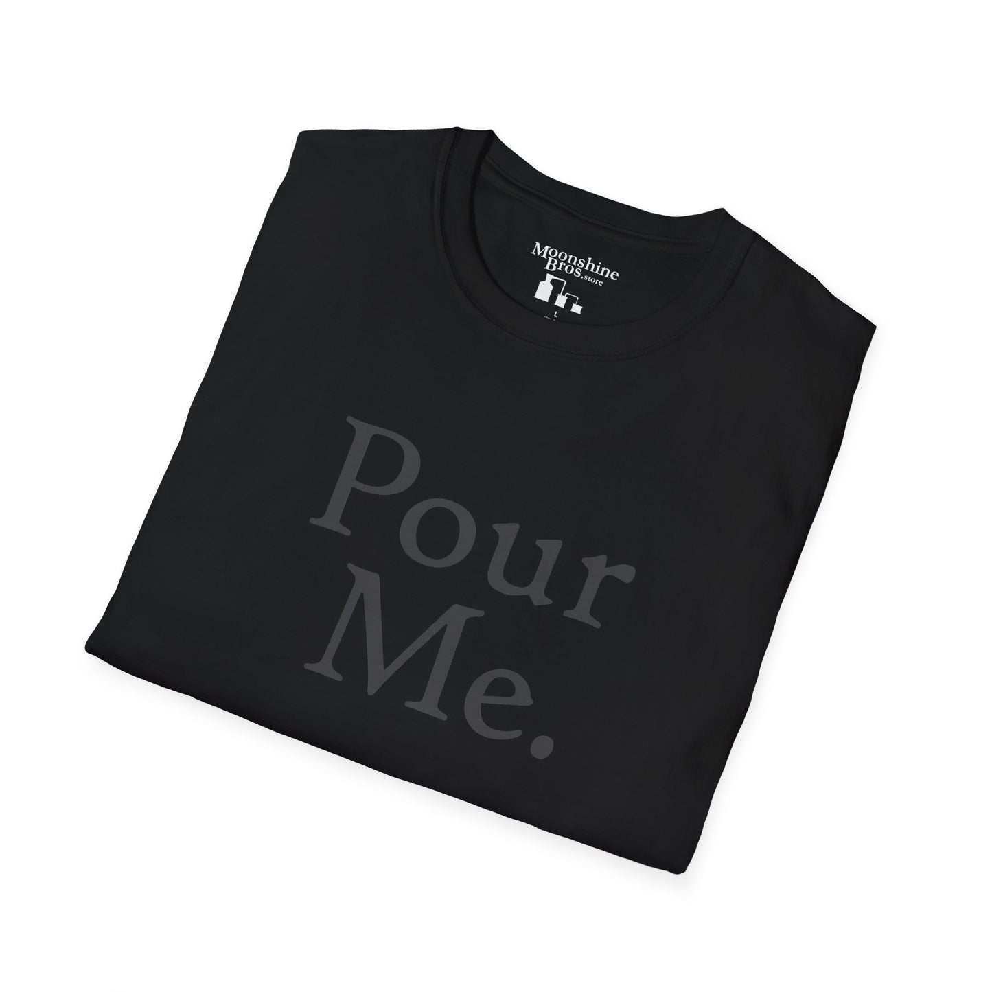 Pour Me. Minimalist Wordplay Shirt