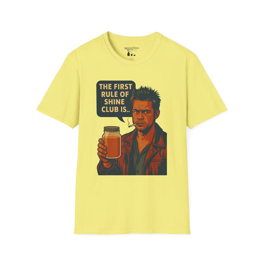 "The First Rule Of Shine Club Is.." Parody Movie Quote Moonshine Shirt