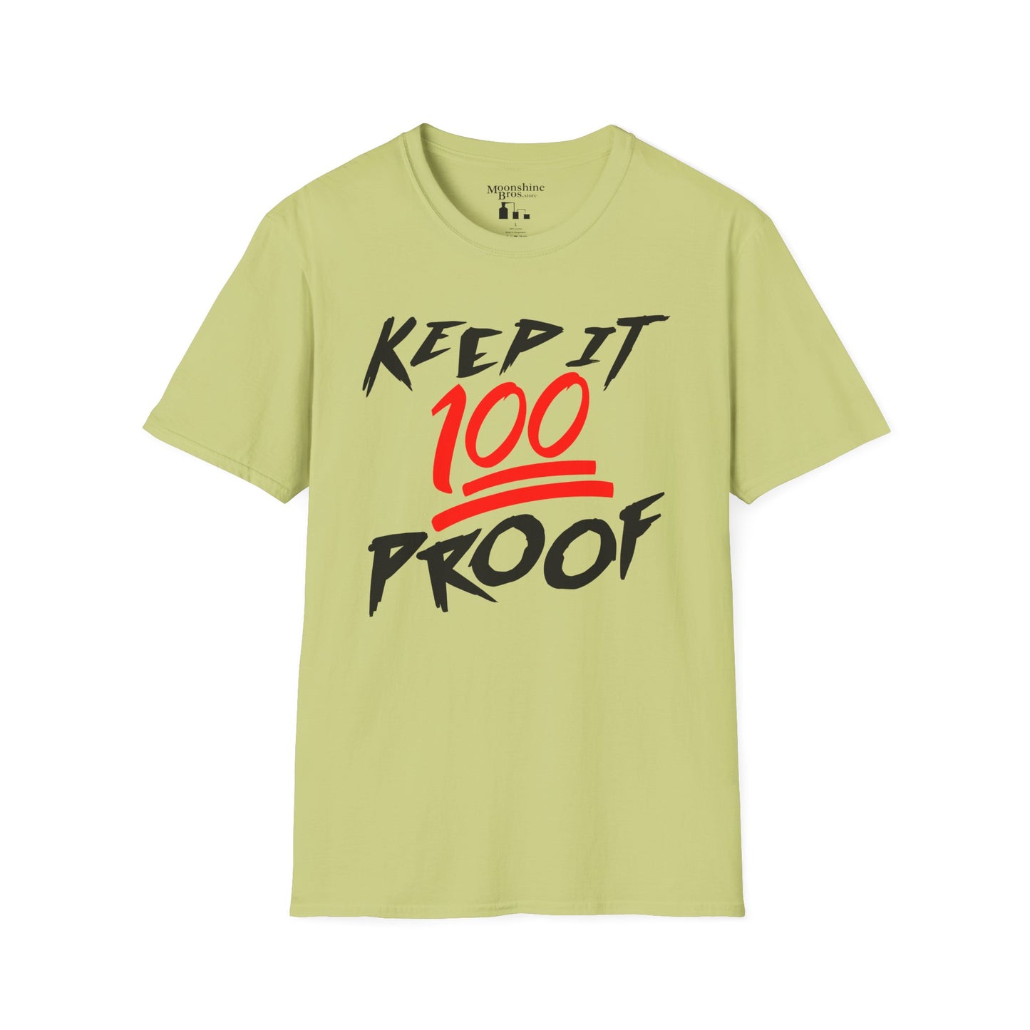 Keep It 100 Proof Shirt