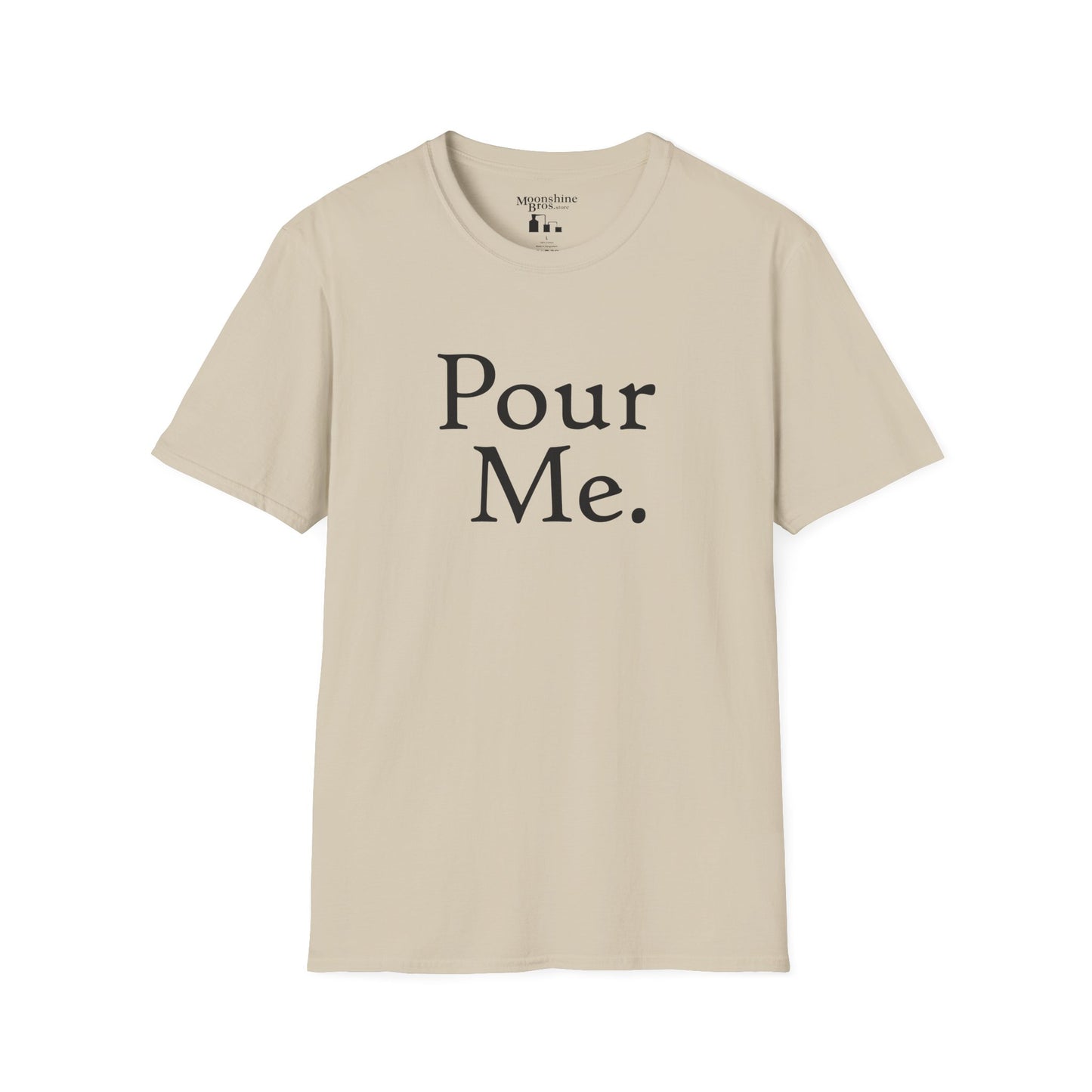 Pour Me. Minimalist Wordplay Shirt