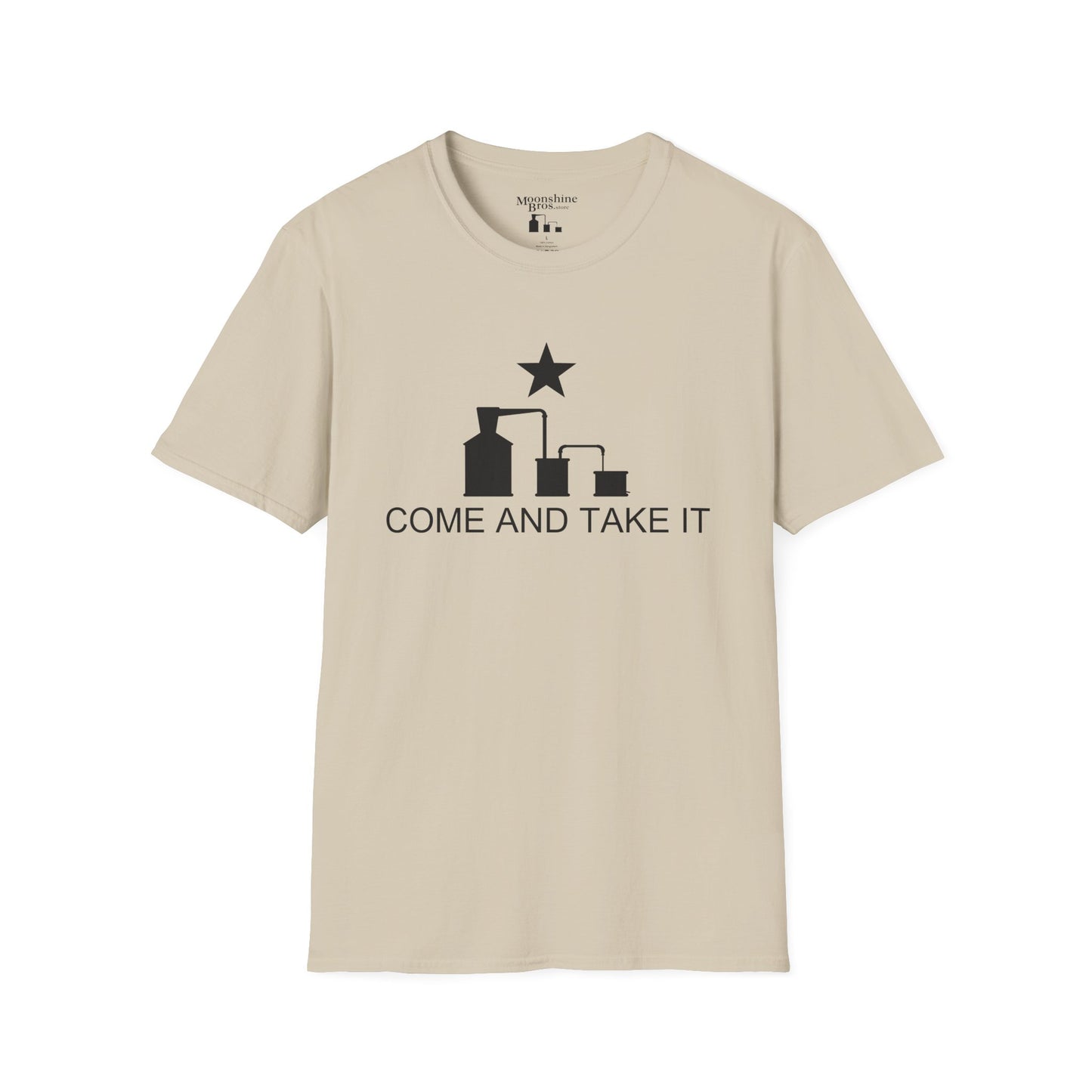 Come And Take It Moonshine Still Shirt