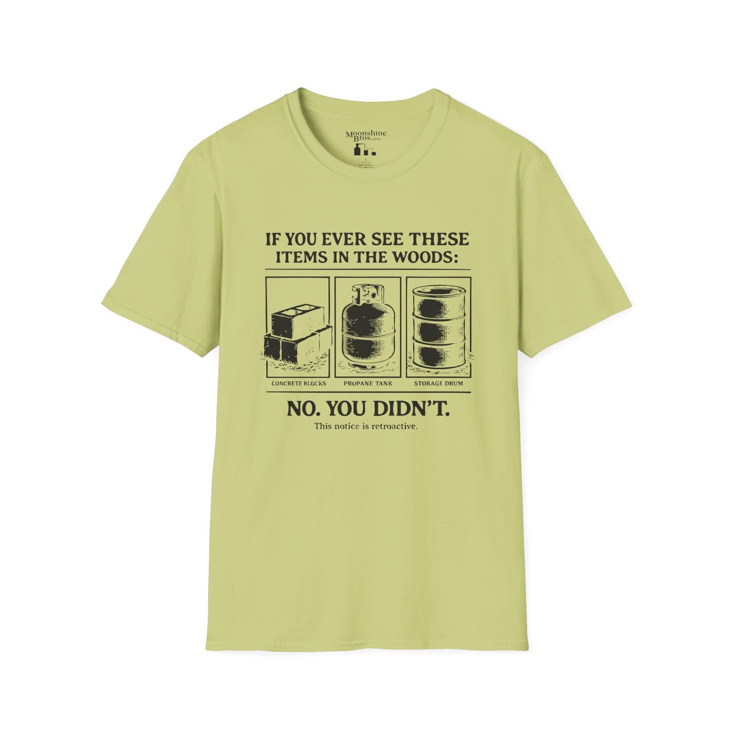 If You Ever See These Items In The Woods Moonshine Shirt