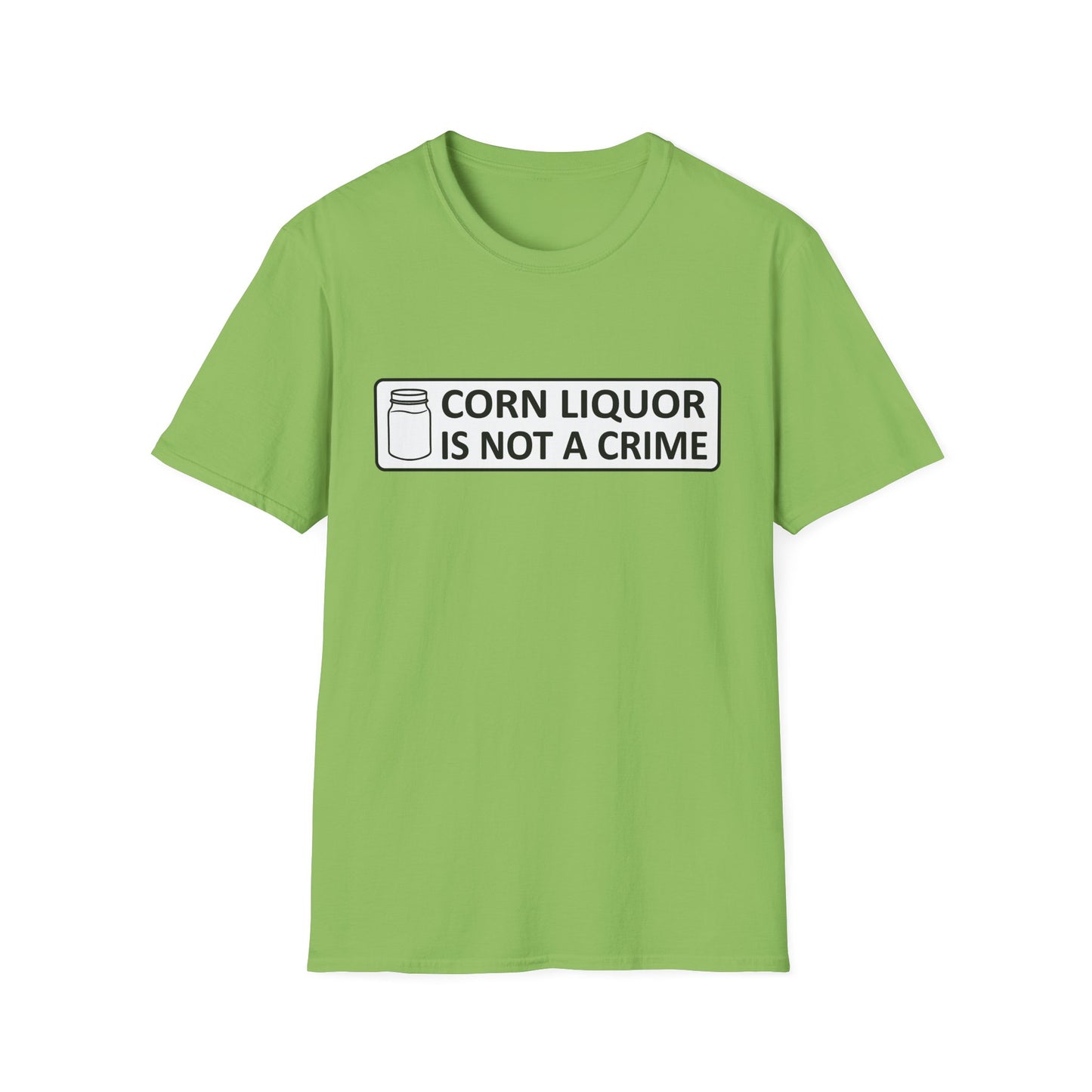 Corn Liquor Is Not A Crime Parody Moonshine & Home Distilling Softstyle Tee T-Shirt